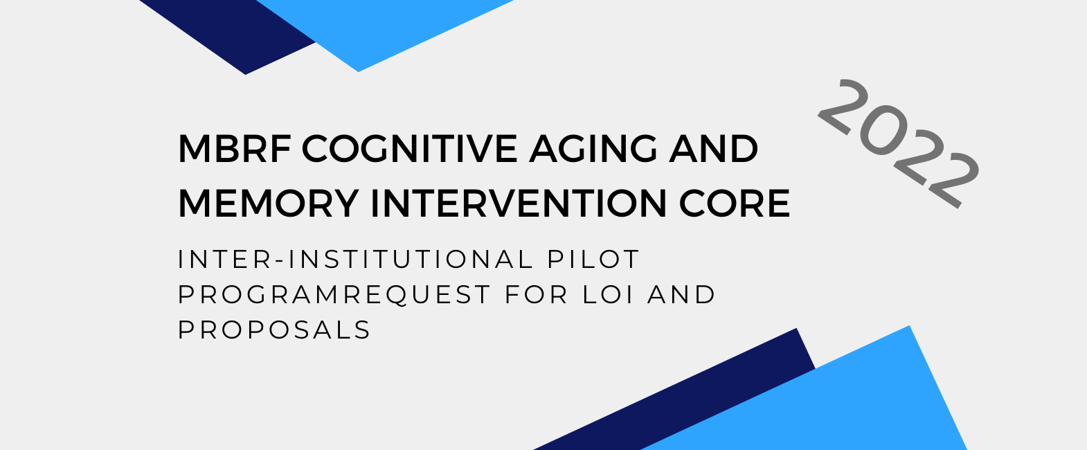 MBRF Cognitive Aging and Memory Intervention Core Pilot Grants 2022 - U ...
